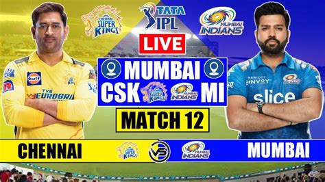 mi vs csk live scorecard